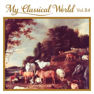 My Classical World, Vol. 84