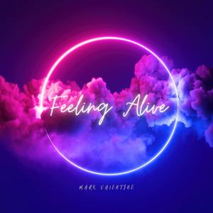 Feeling Alive
