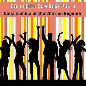 Ballabili, Vol. 1 (Con Basi, dalla cumbia al Cha Cha con Beguine)