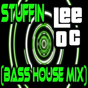 Stuffin (Instrumental Bass House Mix)