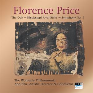 Florence Price: The Oak, Mississippi River; Symphony No. 3