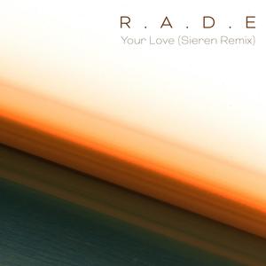 Your Love [Sieren Remix]