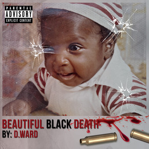 Beautiful Black Death (Explicit)