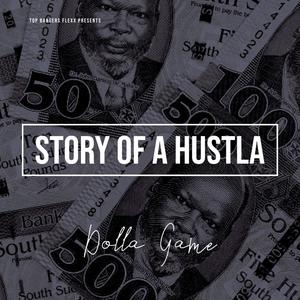Story Of A Hustla (Explicit)