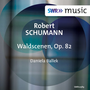 SCHUMANN, R.: Waldscenen (Ballek)