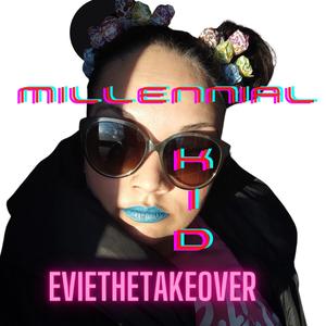 MILLENNIAL KID (Explicit)