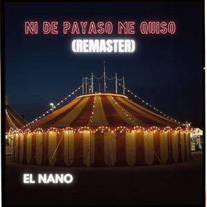 NI DE PAYASO ME QUISO (Radio Edit)