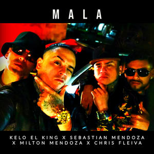 mala (feat. sebastian mendoza, milton mendoza & chris fleiva) (Remix)
