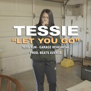 Let You Go (Tess Run) [Explicit]