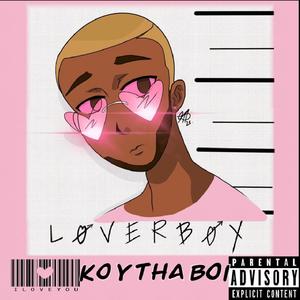 LOVERBOY (Explicit)