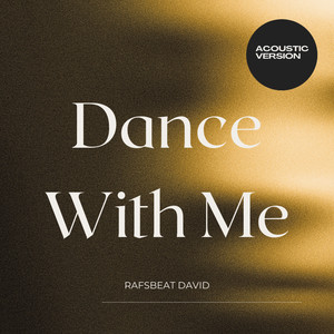 Dance with me (Acoustic Version)