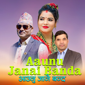 Aaunu Janai Banda