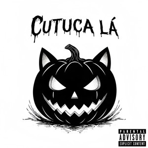 Cutuca lá (Explicit)