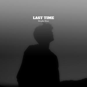 Last Time