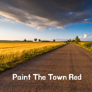 Paint The Town Red