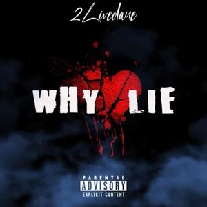 Why Lie (Explicit)