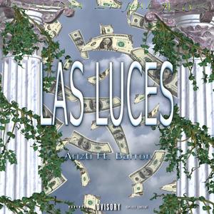 Las Luces (feat. Barrón) (Explicit)