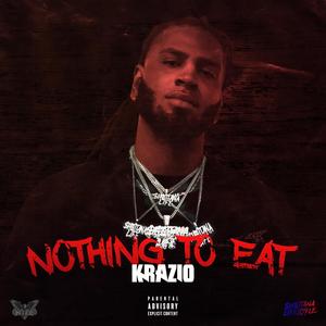 Nothing 2 Eat (Explicit)