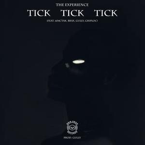 Tick Tick Tick (feat. 604ctak, Brax, Gully & Griploc) (Explicit)
