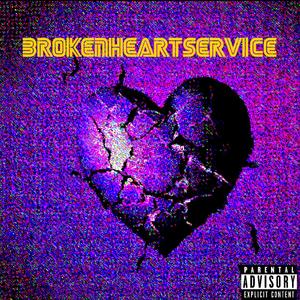 Broken Heart Service (Explicit)