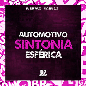 Automotivo Sintonia Esférica (Explicit)