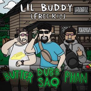 Lil Buddy (feat. Butter & Phan) [Explicit]