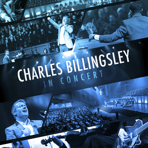 Charles Billingsley - Never Forsaken (Live)