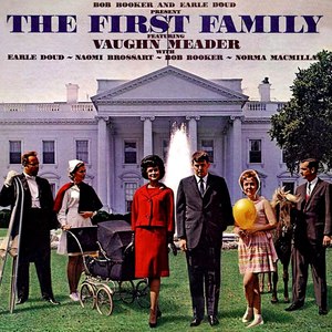 The First Family: But Vote!!