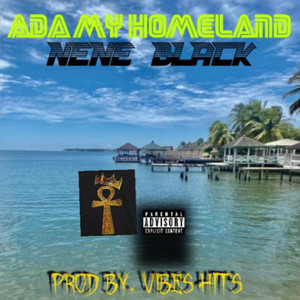 Ada My Homeland (Explicit)