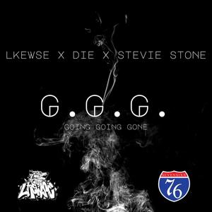 G.G.G. (feat. DiE & Stevie Stone) (Explicit)