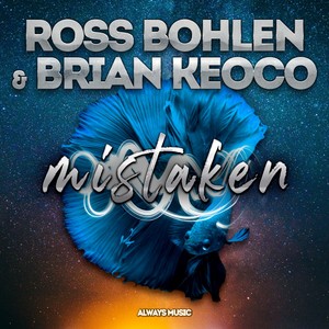 Mistaken (Brian Keoco Reclusive Edit)