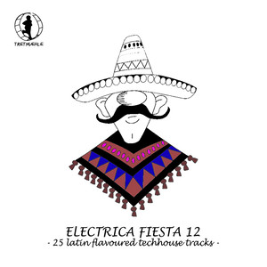 Electrica Fiesta 12 - Latin Flavoured Techhouse Tracks