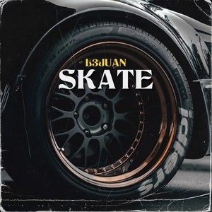 Skate (Explicit)