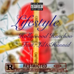 Lifestyle (feat. Lil15Hunnid) (Explicit)