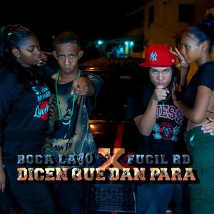 DICEN QUE DAN PARA (feat. Boca La 40)