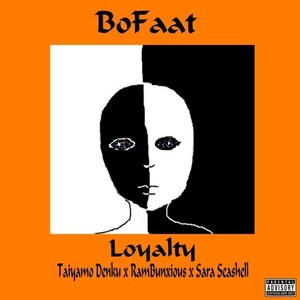 Loyalty (Explicit)