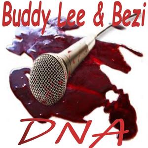 DNA (feat. Buddy Lee) (Explicit)