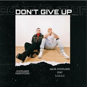 DONT GIVE UP (Explicit)