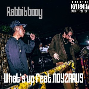 What's up (feat. NOYZARUS) [Explicit]