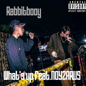 What's up (feat. NOYZARUS) (Explicit)