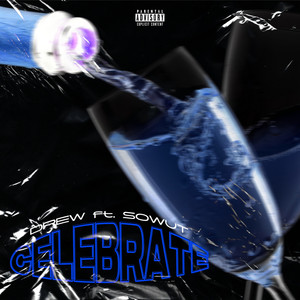 Celebrate (Explicit)