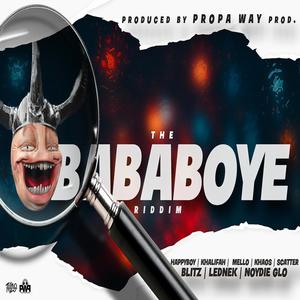 Bababoye Riddim (Explicit)