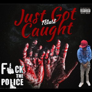 just got caught (Explicit)