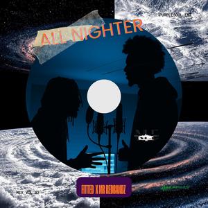 All Nighter (feat. MR REDBANDZ|Explicit)