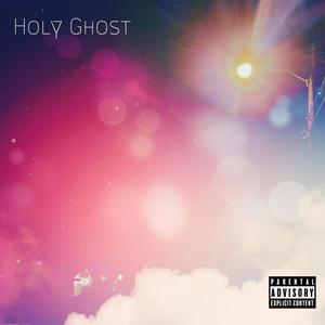 Holy Ghost (feat. Elijah Jakobi) [Single] [Explicit]