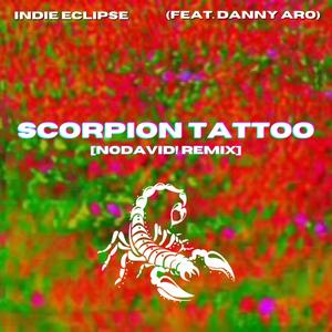 Scorpion Tattoo (feat. Danny Aro) [noDavid! Remix]