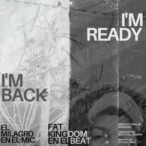 I´m ready , i´m back (Explicit)