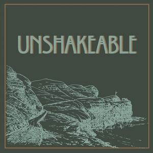 Unshakeable