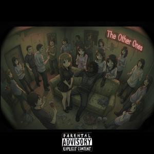 The Other Ones (Explicit)