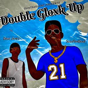Double Gloxk Up (feat. Dolo James) [Explicit]